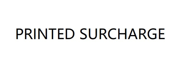 Printed-Surcharge (Do Not Remove)